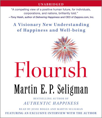 Stock image for Flourish: A Visionary New Understanding of Happiness and Well-being for sale by SecondSale