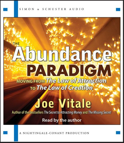 Imagen de archivo de The Abundance Paradigm: Moving from the Law of Attraction to the Law of Creation a la venta por SecondSale