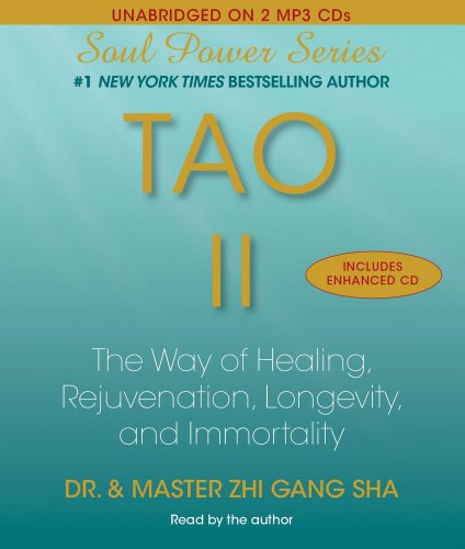 Stock image for Tao II: The Way of Healing, Rejuvenation, Longevity, and Immortality (Soul Power) for sale by HPB-Emerald