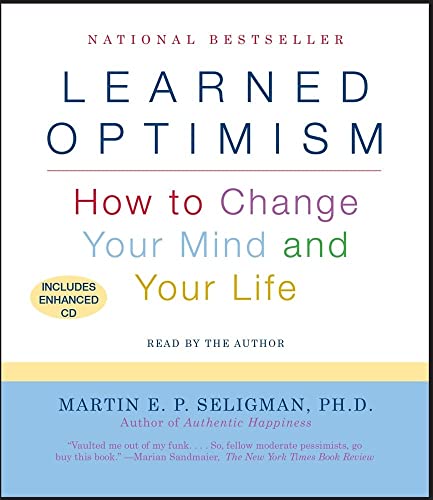9781442341135: Learned Optimism: How to Change Your Mind and Your Life