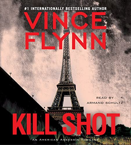 Stock image for Kill Shot: An American Assassin Thriller (Mitch Rapp) for sale by HPB-Ruby