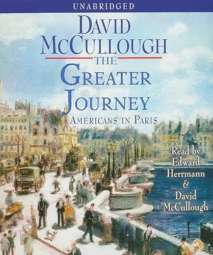 9781442344181: The Greater Journey: Americans in Paris