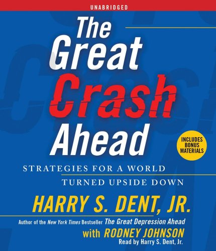 Imagen de archivo de The Great Crash Ahead: Strategies for a World Turned Upside Down a la venta por Half Price Books Inc.