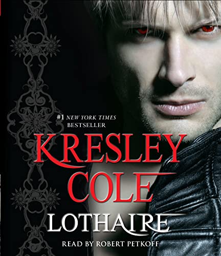 Lothaire (Immortals After Dark) (9781442346758) by Cole, Kresley