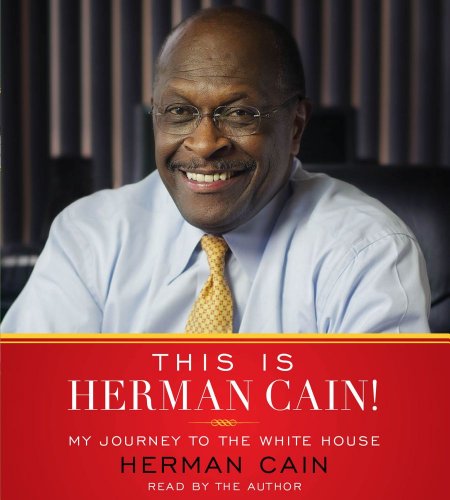 Stock image for This is Herman Cain!: My Journey to the White House for sale by SecondSale