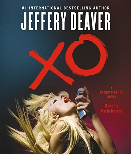 XO: A Kathryn Dance Novel (Kathryn Dance Novels) (9781442348943) by Deaver, Jeffery