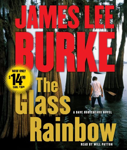 Beispielbild fr The Glass Rainbow: A Dave Robicheaux Novel zum Verkauf von SecondSale