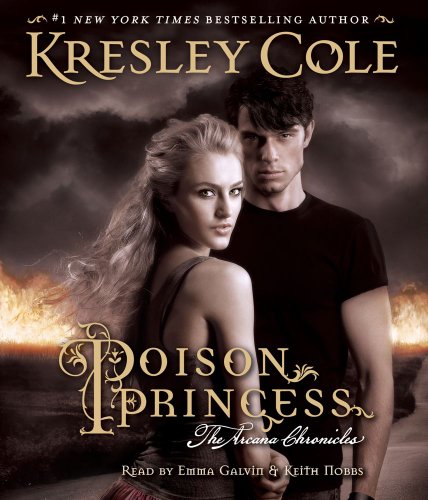 Stock image for Poison Princess (The Arcana Chronicles) for sale by SecondSale