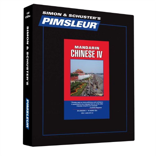 Pimsleur Mandarin Chinese IV (Simon & Schuster's Pimsleur) (9781442357518) by Pimsleur