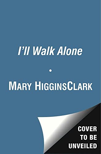 Stock image for Ill Walk Alone: A Novel for sale by Goodwill of Colorado