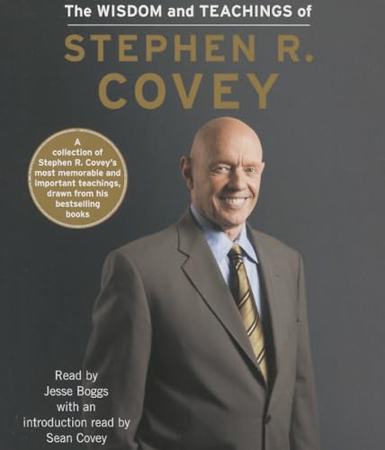 Beispielbild fr The Wisdom and Teachings of Stephen R. Covey zum Verkauf von SecondSale