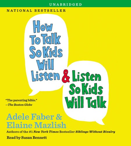 Imagen de archivo de How to Talk So Kids Will Listen & Listen So Kids Will Talk a la venta por SecondSale