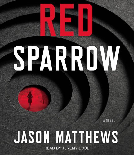 Stock image for Red Sparrow: A Novel for sale by SecondSale