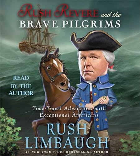 9781442369184: Rush Revere and the Brave Pilgrims: Time-Travel Adventures With Exceptional Americans [Lingua Inglese]