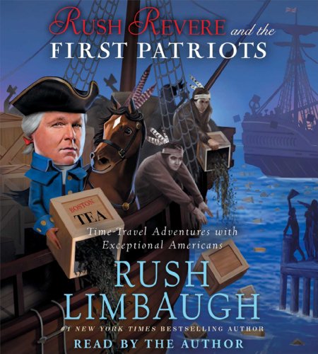 Imagen de archivo de Rush Revere and the First Patriots: Time-Travel Adventures With Exceptional Americans (Audio CD) a la venta por SecondSale
