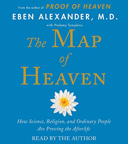 Beispielbild fr The Map of Heaven: How Science, Religion, and Ordinary People Are Proving the Afterlife zum Verkauf von HPB Inc.