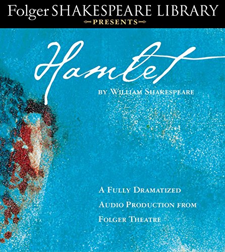 Beispielbild fr Hamlet: Fully Dramatized Audio Edition (Folger Shakespeare Library Presents) zum Verkauf von BooksRun