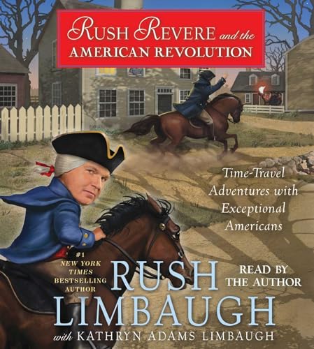 Beispielbild fr Rush Revere and the American Revolution: Time-Travel Adventures With Exceptional Americans zum Verkauf von Goodwill of Colorado