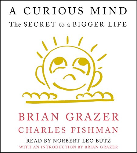 9781442382084: A Curious Mind: The Secret to a Bigger Life