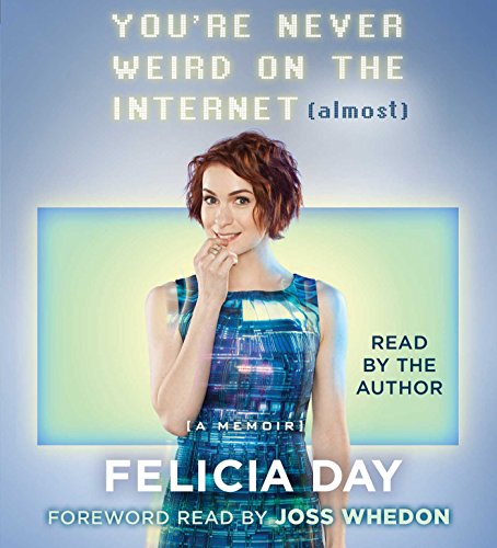 Stock image for You're Never Weird on the Internet (Almost): A Memoir for sale by HPB Inc.
