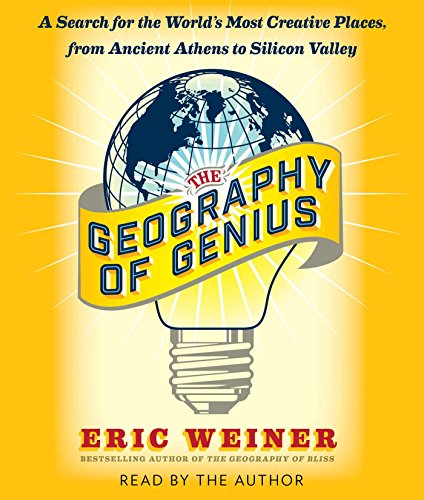 Beispielbild fr The Geography of Genius: A Search for the World's Most Creative Places from Ancient Athens to Silicon Valley zum Verkauf von HPB Inc.