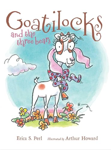 Imagen de archivo de Goatilocks and the Three Bears a la venta por Dream Books Co.
