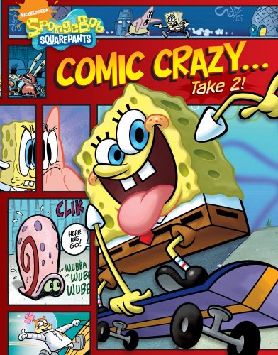 Stock image for Comic Crazy . . . Take 2! (Nick Spongebob Squarepants (Simon Spotlight)) for sale by Gulf Coast Books