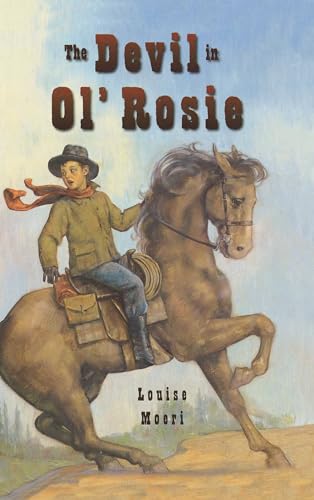 The Devil In Ol' Rosie (9781442402027) by Moeri, Louise