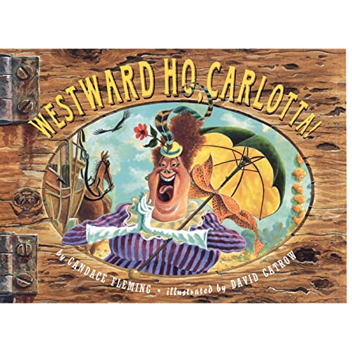 Westward Ho, Carlotta! (9781442402188) by Fleming, Candace