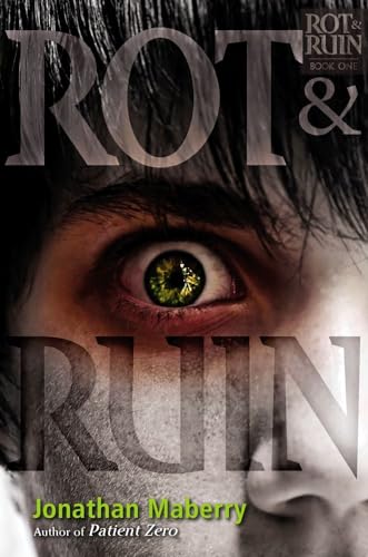 9781442402324: Rot & Ruin: Volume 1: 01 (Benny Imura (Rot and Ruin))