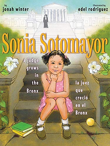 Stock image for Sonia Sotomayor: A Judge Grows in the Bronx / La juez que crecio en el Bronx (Spanish and English Edition) for sale by Dream Books Co.