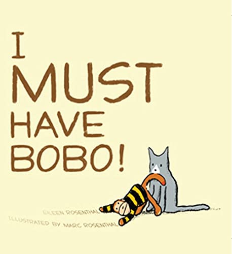 Imagen de archivo de I Must Have Bobo! a la venta por More Than Words