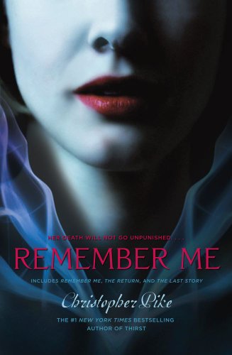 Stock image for Remember Me: Remember Me; The Return; The Last Story for sale by Gulf Coast Books