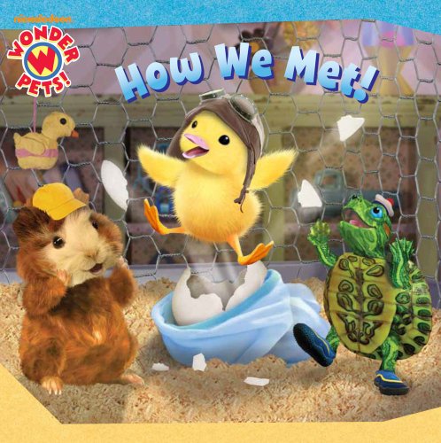 Stock image for How We Met! (Wonder Pets!) for sale by Gulf Coast Books
