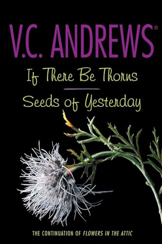 Beispielbild fr If There Be Thorns / Seeds of Yesterday (Dollanganger) zum Verkauf von Zoom Books Company