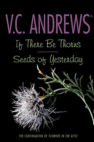 9781442406568: If There Be Thorns/Seeds of Yesterday (Dollanganger)