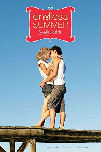 Stock image for Endless Summer: The Boys Next Door; Endless Summer (Romantic Comedies) for sale by Your Online Bookstore