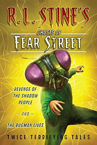Beispielbild fr Revenge of the Shadow People and The Bugman Lives!: Twice Terrifying Tales (R.L. Stine's Ghosts of Fear Street) zum Verkauf von Wonder Book