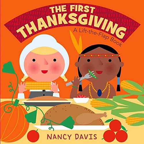 Beispielbild fr The First Thanksgiving: A Lift-the-Flap Book zum Verkauf von Wonder Book