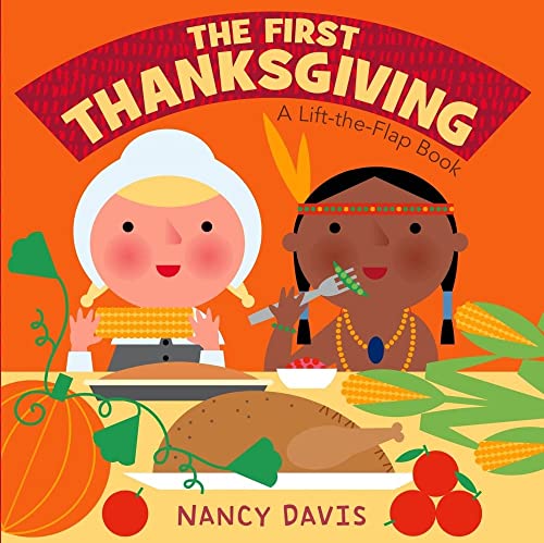 9781442408074: The First Thanksgiving: A Lift-the-Flap Book
