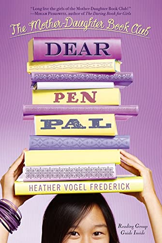 Stock image for Dear Pen Pal (The Mother-Daughter Book Club) for sale by Gulf Coast Books