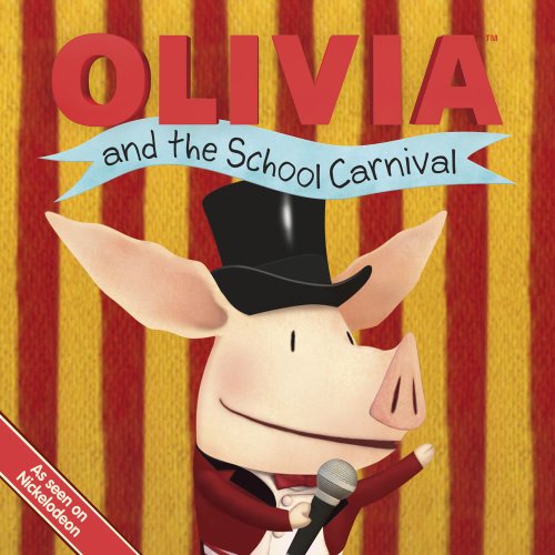 Beispielbild fr OLIVIA and the School Carnival (Olivia TV Tie-in) zum Verkauf von Gulf Coast Books