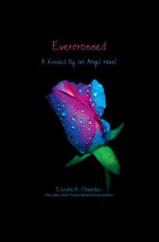 Stock image for Evercrossed (Kissed by an Angel) for sale by Gulf Coast Books