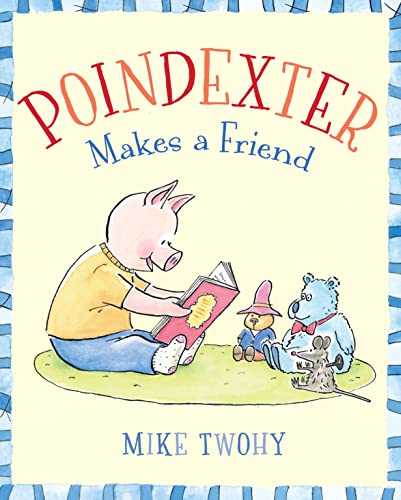 Stock image for Poindexter Makes a Friend for sale by SecondSale