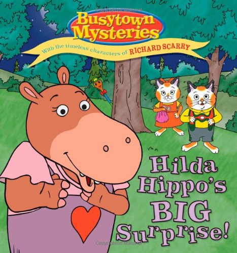 Imagen de archivo de Hilda Hippo's Big Surprise! (Busytown Mysteries) a la venta por Gulf Coast Books