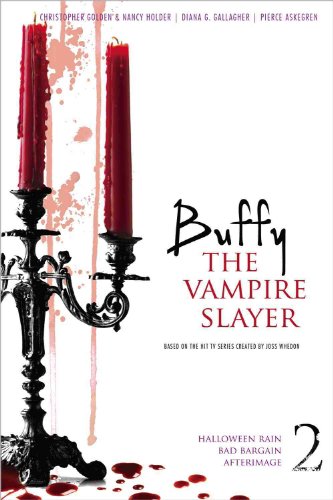 9781442412101: Buffy the Vampire Slayer: Halloween Rain; Bad Bargain; Afterimage