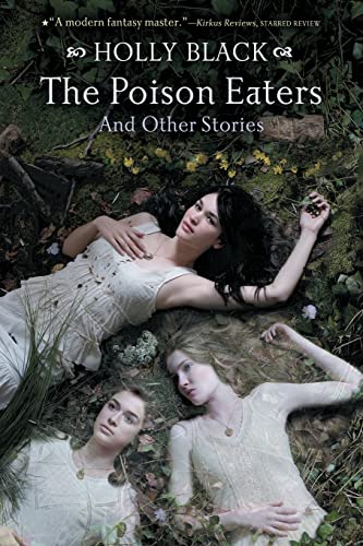 The Poison Eaters: And Other Stories (9781442412323) by Black, Holly