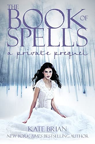 Beispielbild fr The Book of Spells : A Private Prequel zum Verkauf von Better World Books