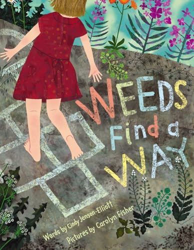 Stock image for Weeds Find a Way for sale by Better World Books