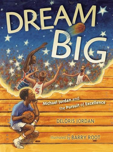 Beispielbild fr Dream Big: Michael Jordan and the Pursuit of Olympic Gold (Paula Wiseman Books) zum Verkauf von HPB-Ruby